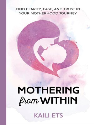 cover image of Mothering from Within